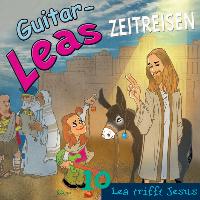 Hörspiel-Cover: Lea trifft Jesus Christus